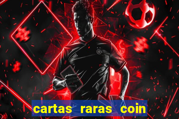 cartas raras coin master 2024